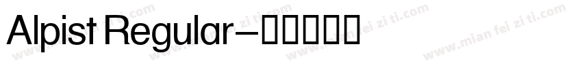 Alpist Regular字体转换